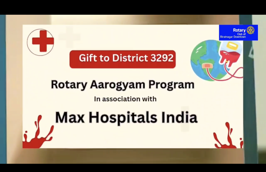 Rotary Arogyam Programme- A gift of Health Across The Boarders